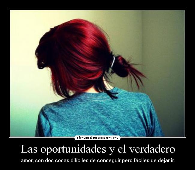 Las oportunidades y el verdadero - 