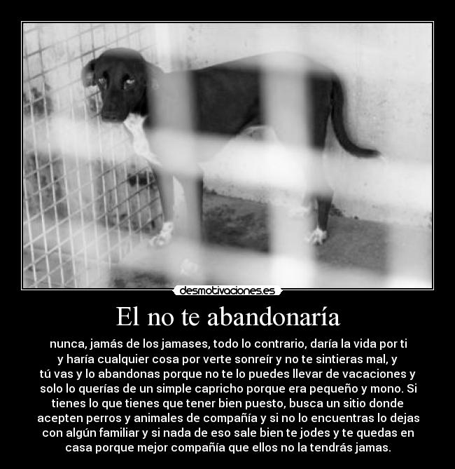 El no te abandonaría -