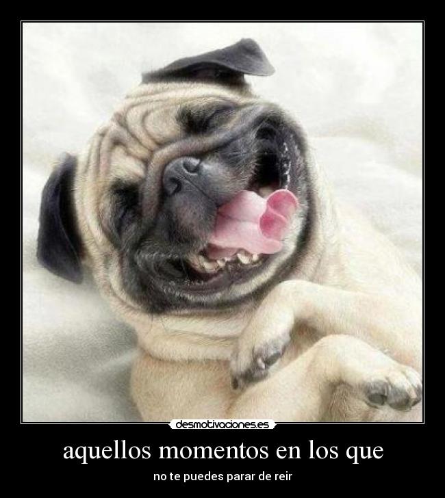 aquellos momentos en los que -