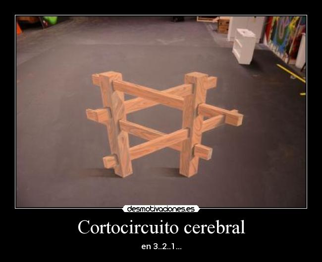 carteles cortociercuito desmotivaciones