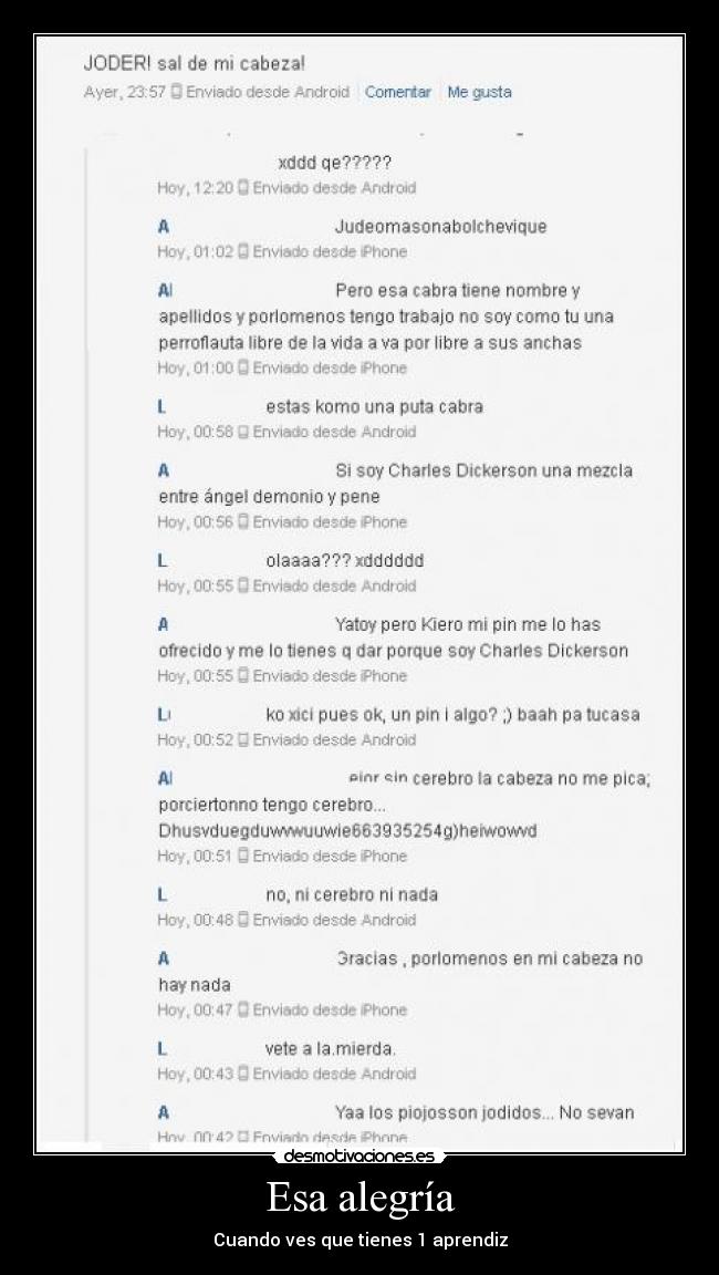 Esa alegría - Cuando ves que tienes 1 aprendiz