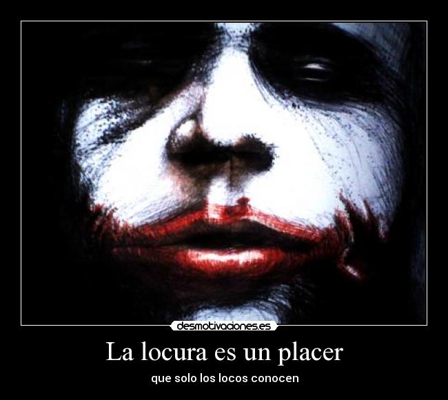 La locura es un placer - 
