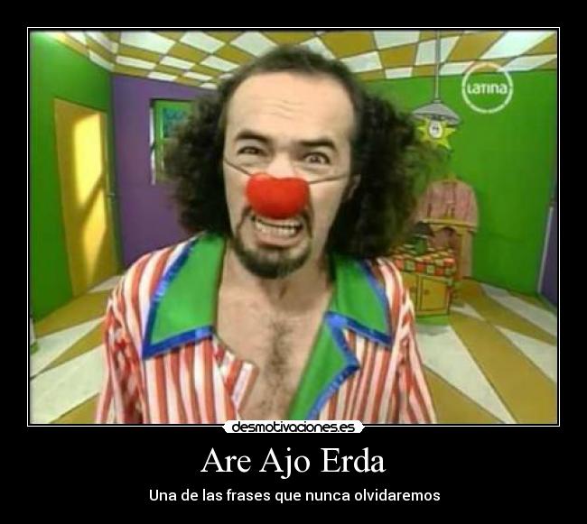 carteles are ajo erda desmotivaciones