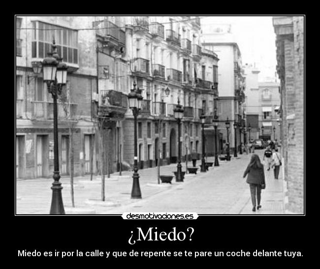 ¿Miedo? - 