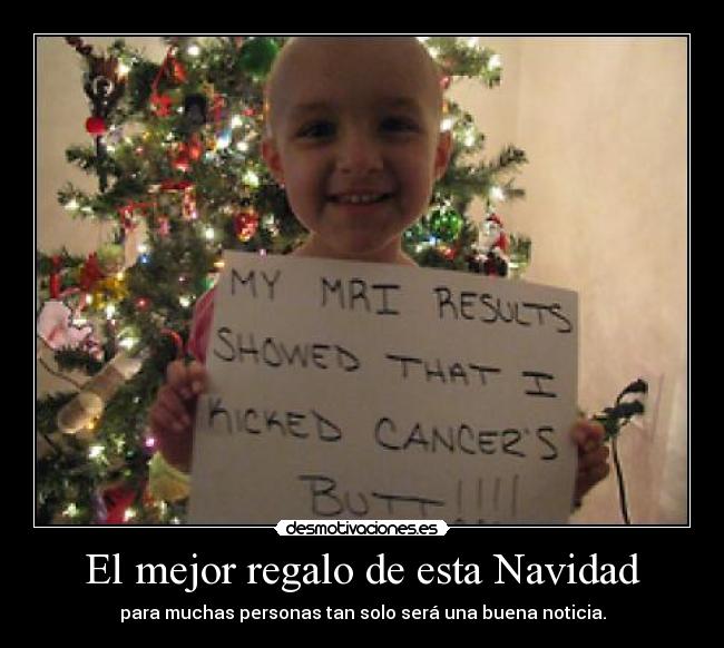 El mejor regalo de esta Navidad - para muchas personas tan solo será una buena noticia.