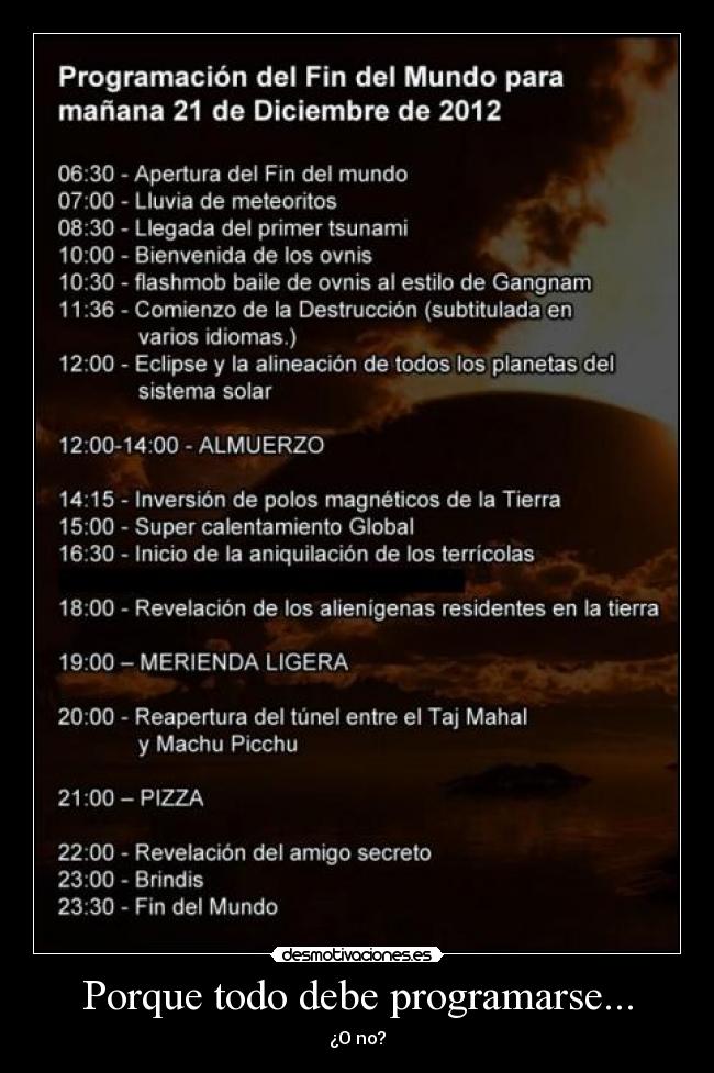 Porque todo debe programarse... - 