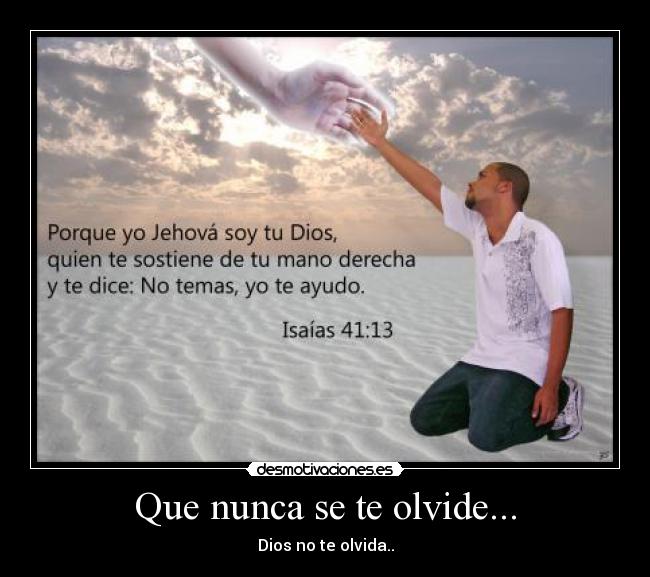 Que nunca se te olvide... -