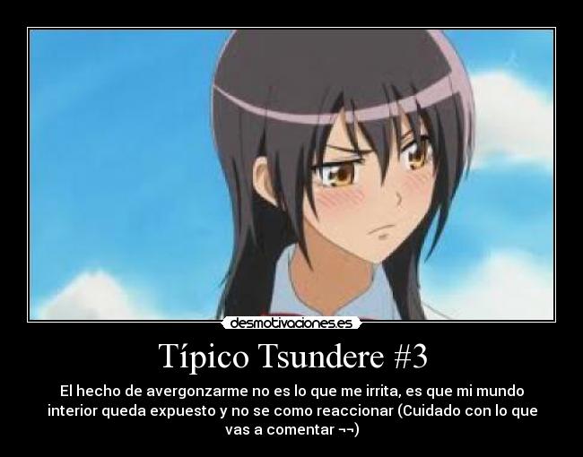 Típico Tsundere #3 -