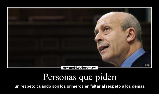 carteles justiciaradical caaf ministro wert quieres respeto muestralo primero desmotivaciones