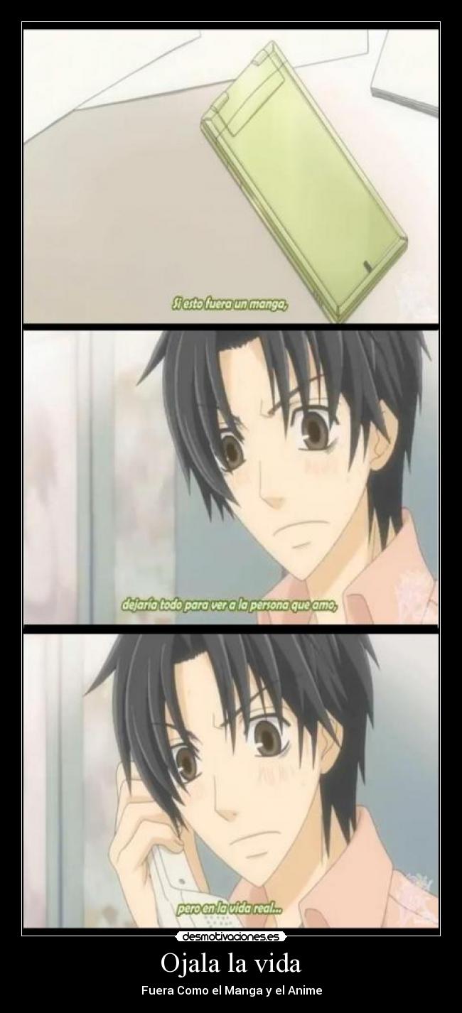 Ojala la vida - Fuera Como el Manga y el Anime