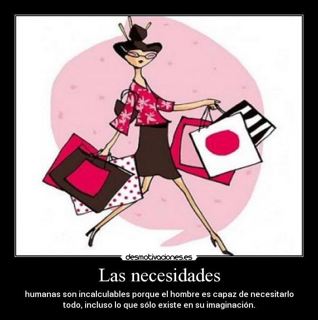 Las necesidades -