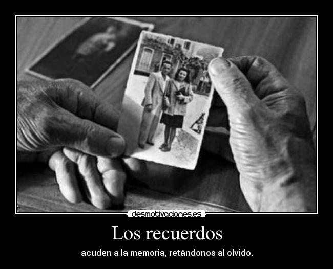 Los recuerdos - 