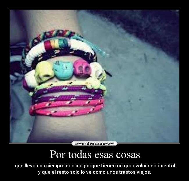 carteles por todas esas cosas desmotivaciones