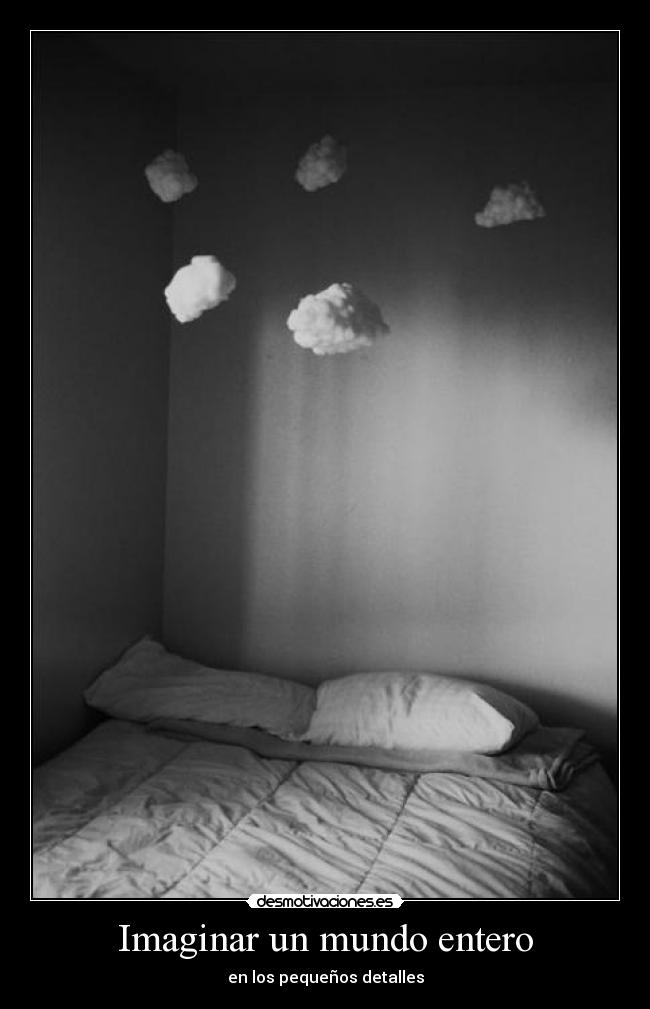 Imaginar un mundo entero - en los pequeños detalles