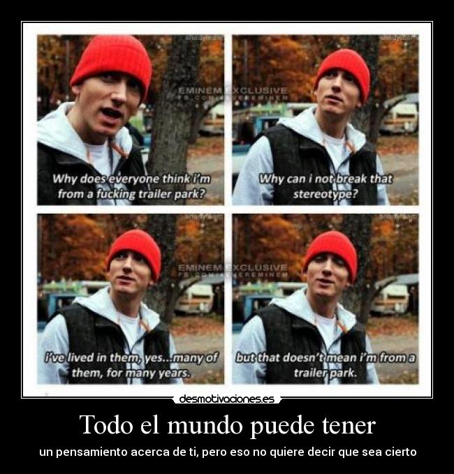 Todo el mundo puede tener -