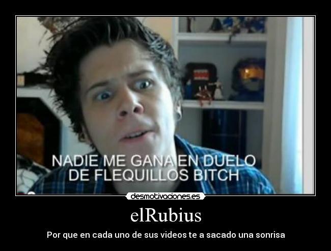 elRubius - Por que en cada uno de sus videos te a sacado una sonrisa