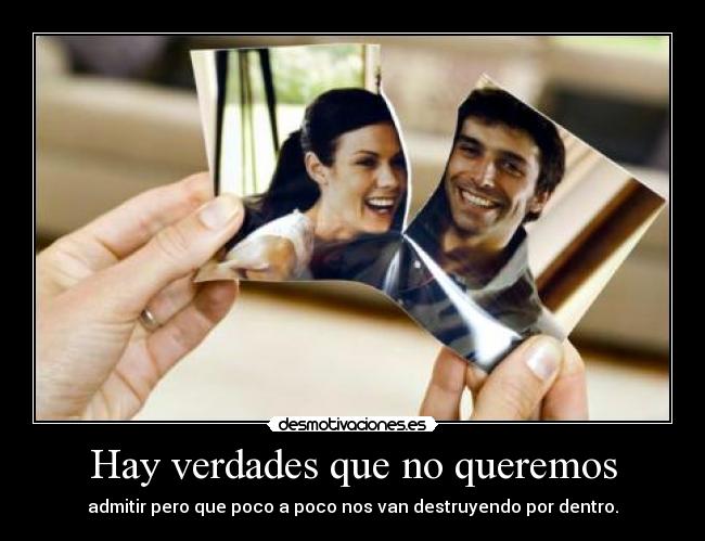 Hay verdades que no queremos - 