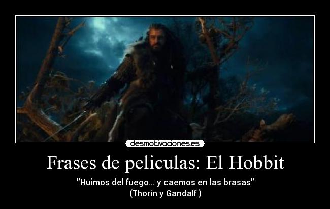 Frases de peliculas: El Hobbit - 