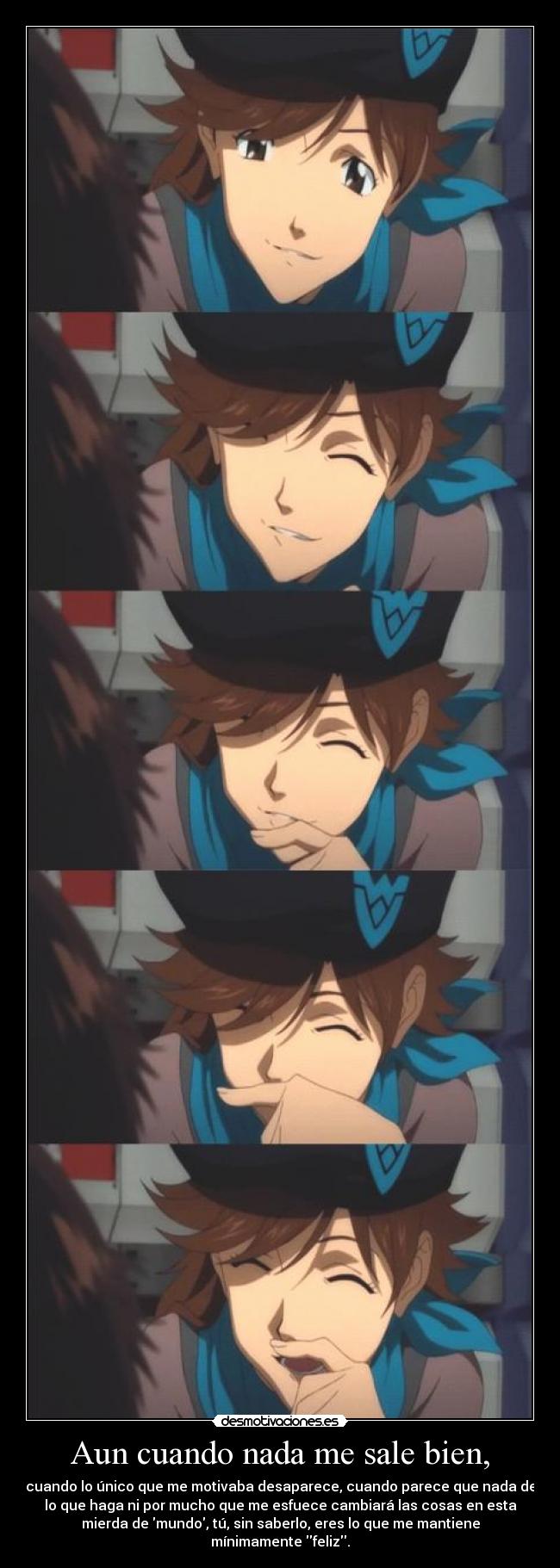 Aun cuando nada me sale bien, - 