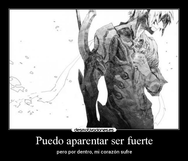 Puedo aparentar ser fuerte - 