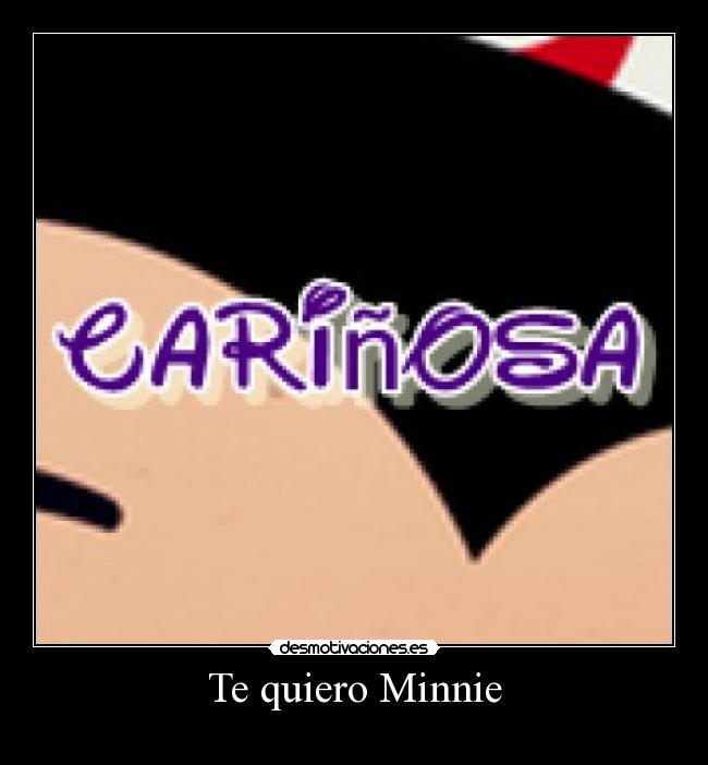 Te quiero Minnie -
