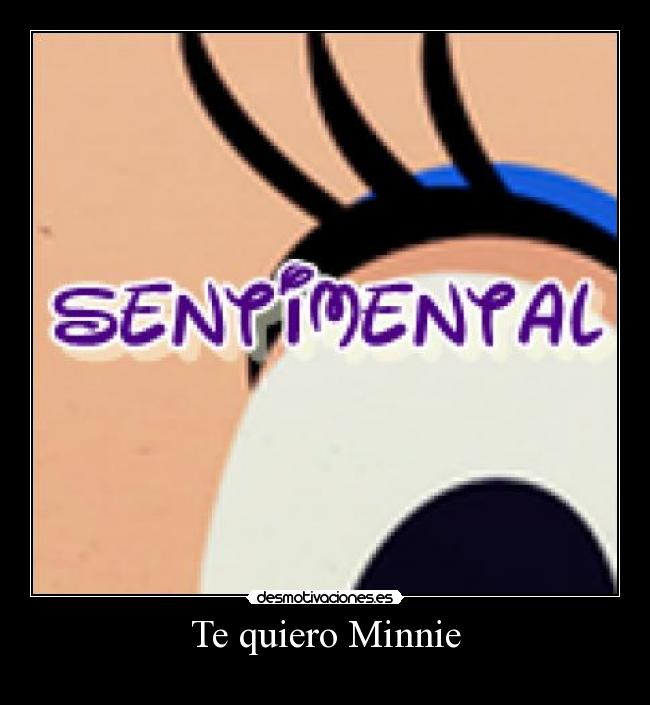Te quiero Minnie -