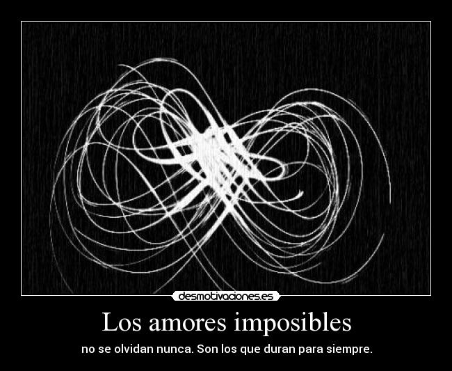 Los amores imposibles - 