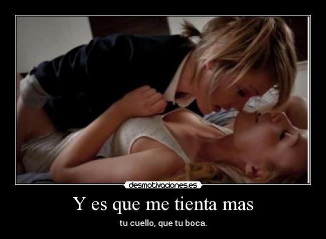 carteles desmopornositas tam encanta morder cuellos epuntoell alguna voluntaria desmotivaciones