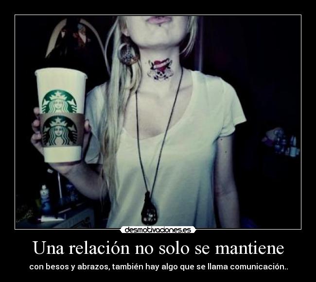 Una relación no solo se mantiene -