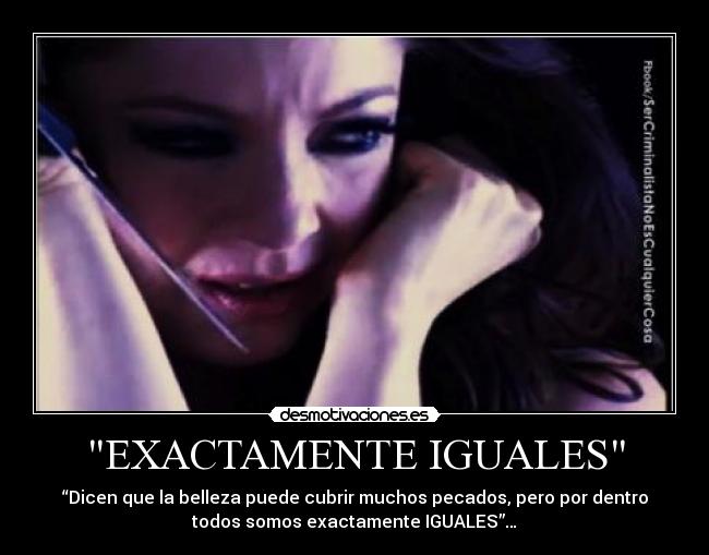 EXACTAMENTE IGUALES -