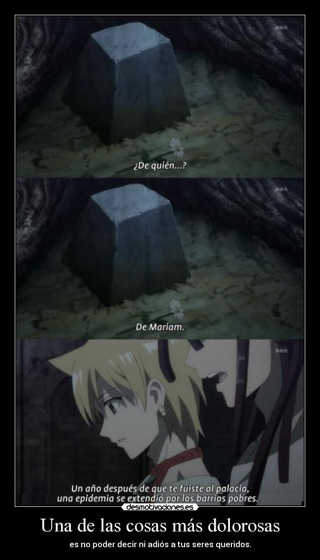 Una de las cosas más dolorosas -