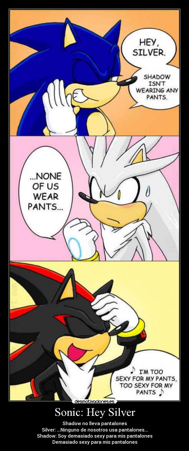 Sonic: Hey Silver -