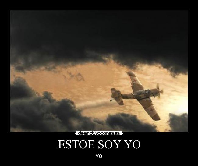 ESTOE SOY YO -