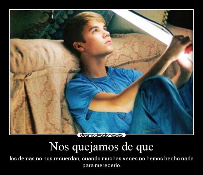 Nos quejamos de que - 