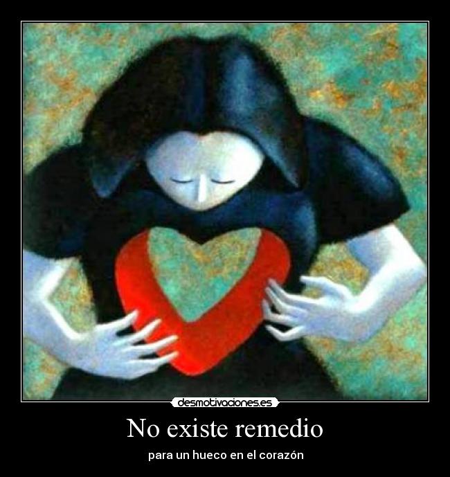 No existe remedio -