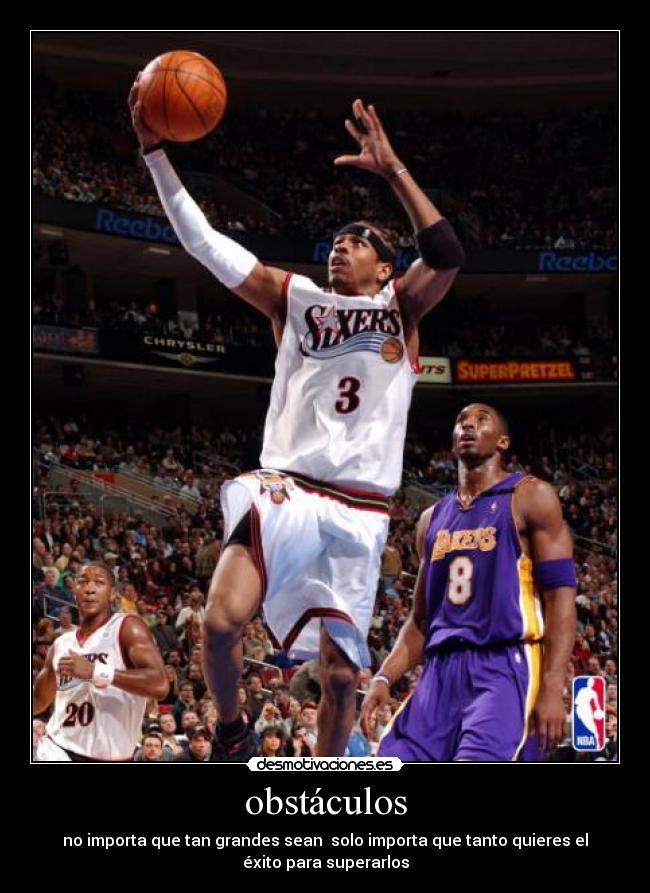 carteles obstaculos allen iverson desmotivaciones