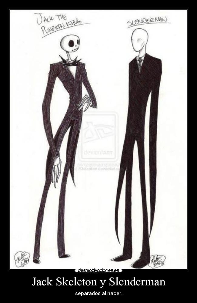 Jack Skeleton y Slenderman - separados al nacer.