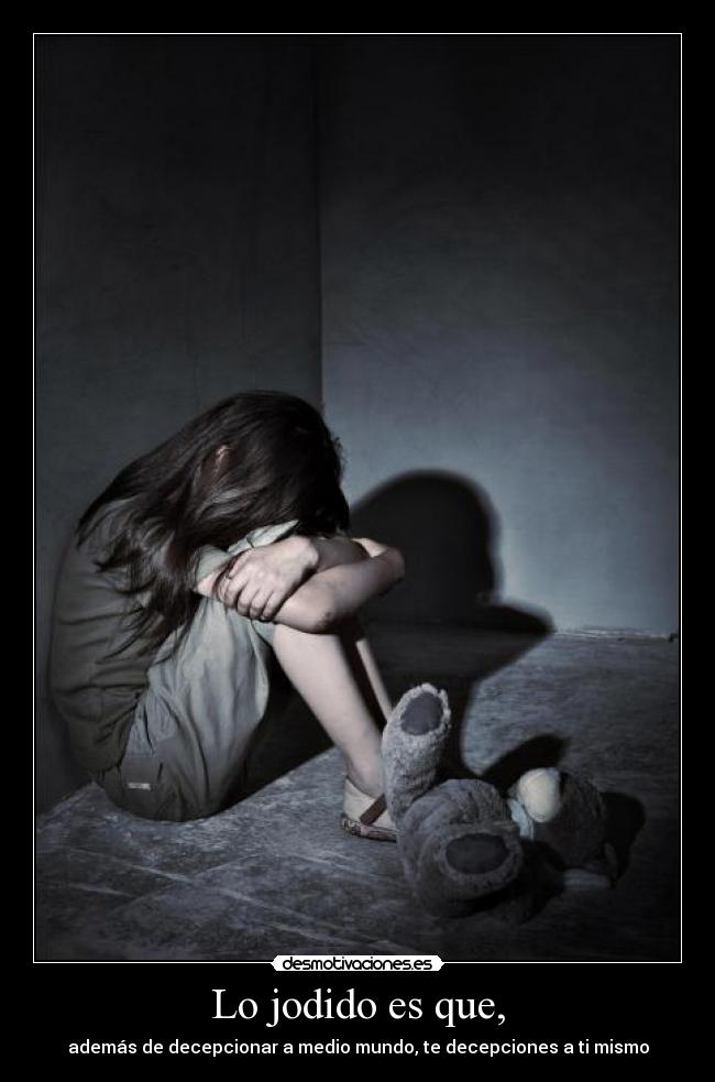 carteles jodo por jodida desmotivaciones