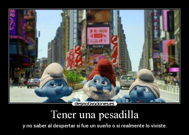 Tener una pesadilla -