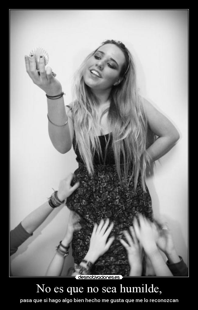 carteles soy humilde unicamente cuando hay esfuerzo por medio desmotivaciones
