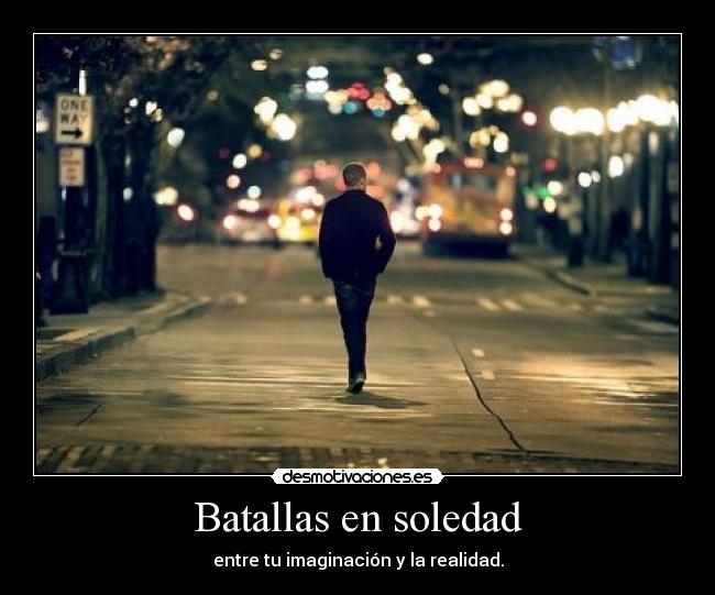 Batallas en soledad - 