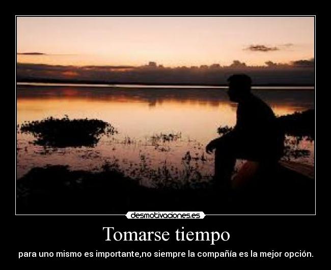 Tomarse tiempo - 
