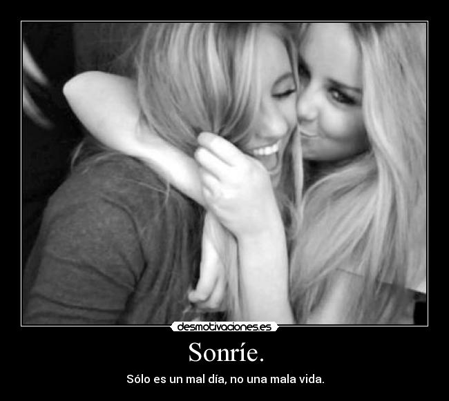 carteles dia sin sonreir dia perdido tened eso cuenta todo momento betis tqq desmotivaciones