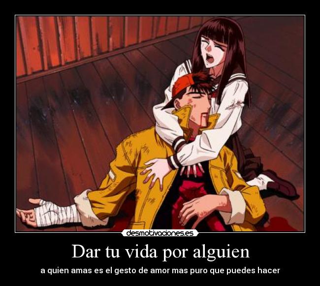 carteles vida anime amor vida amor real etc desmotivaciones