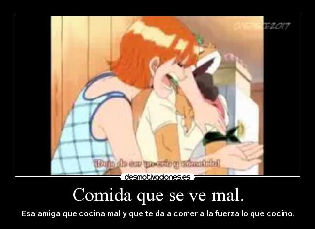 Comida que se ve mal. -