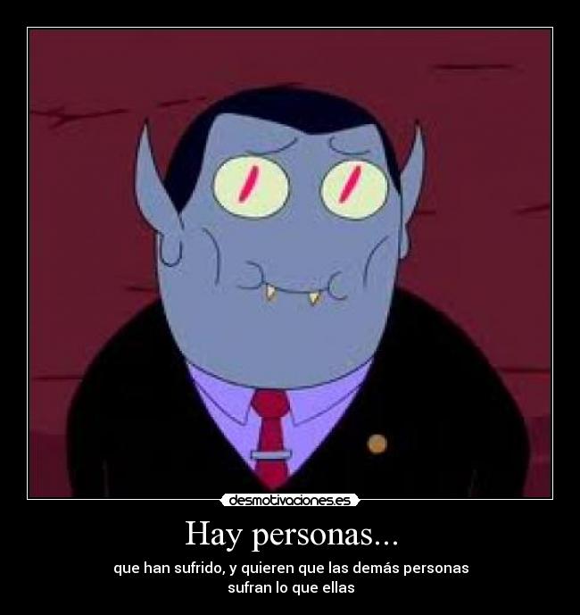 Hay personas... -
