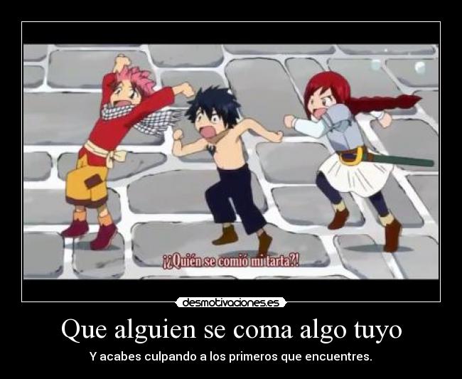 Que alguien se coma algo tuyo -