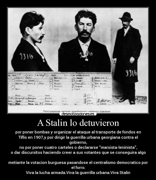 A Stalin lo detuvieron -