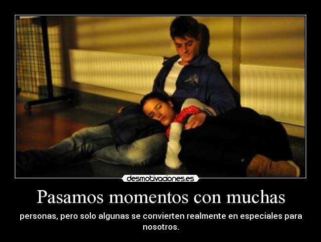 Pasamos momentos con muchas -