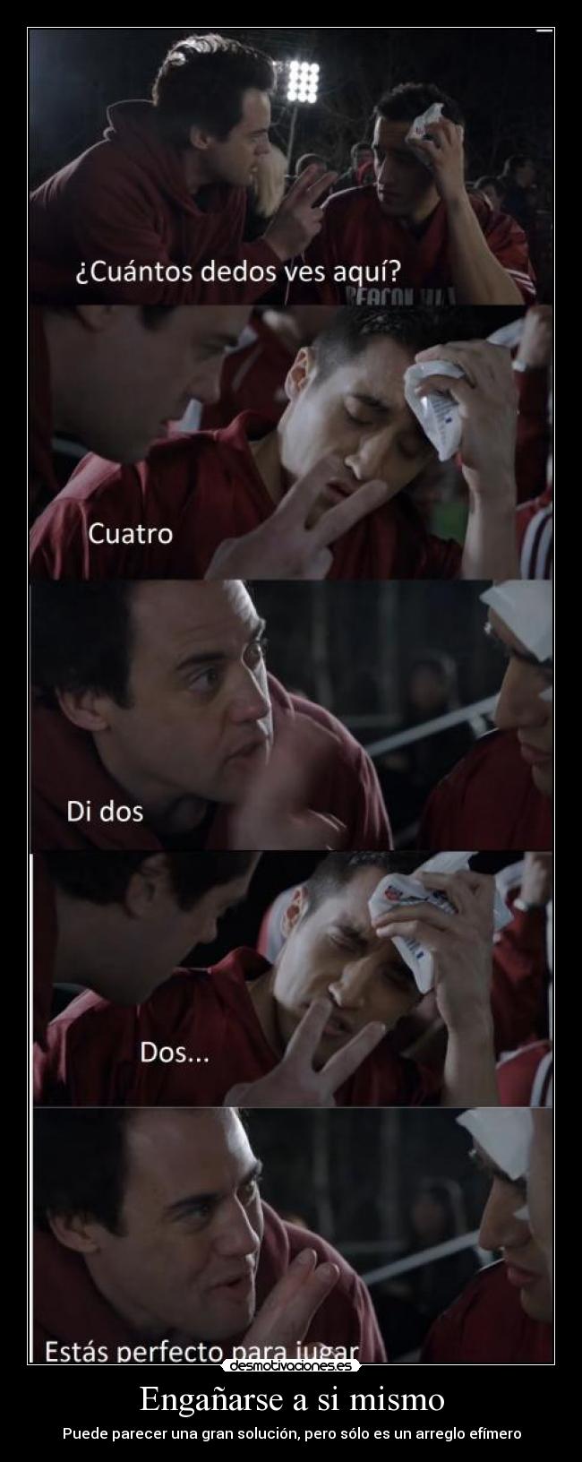 Engañarse a si mismo - Puede parecer una gran solución, pero sólo es un arreglo efímero